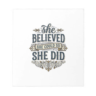 She Believed She Did Vintage Motivation Shirt_1 Notepad