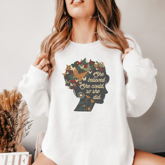 She Believed T-shirt, Women Motivation Sweatshirt T-Shirt