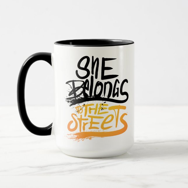 she belongs to the streets, Only One Place Mug (Left)