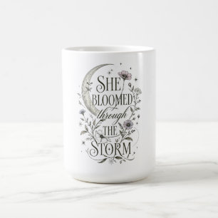 She Bloomed Through The Storm Floral Moon Inspirat Coffee Mug