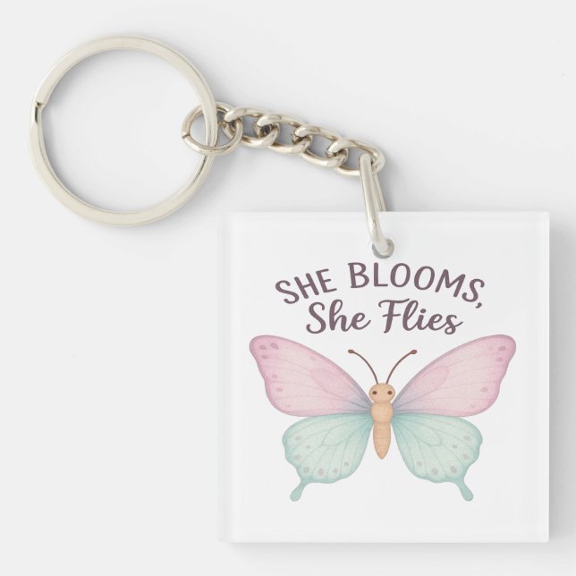 She Blooms, She Flies – Inspirational Butterfly  Keychain (Front)