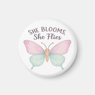 She Blooms, She Flies – Inspirational Butterfly  Magnet