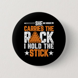 She Carries The Rack I Hold The Stick - Funny Bill 2 Inch Round Button