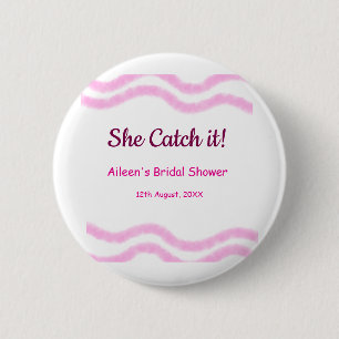 She Catch it pink spiral watercolor lines bridal 2 Inch Round Button
