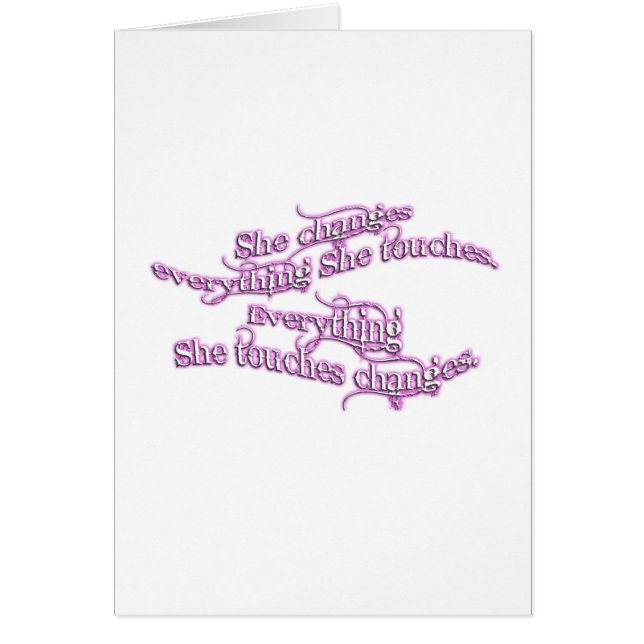 she changes everything she touches - purple glow (Front)