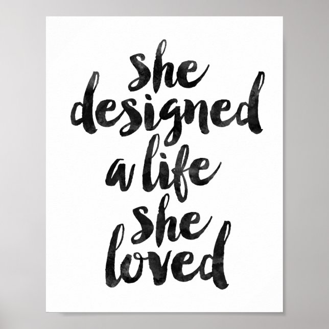She Designed A Life She Loved Poster (Front)