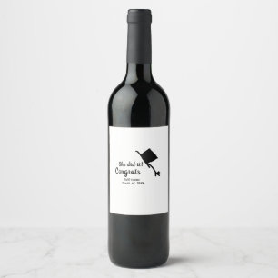 She did it congrats graduation add student name ye wine label