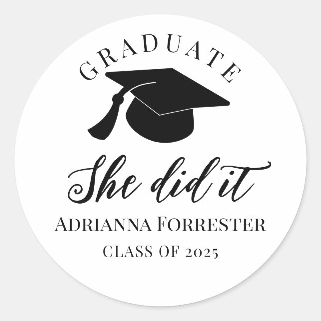 She Did It Graduation Hat Elegant Typography Classic Round Sticker (Front)
