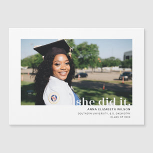 She Did It Graduation Magnetic Card