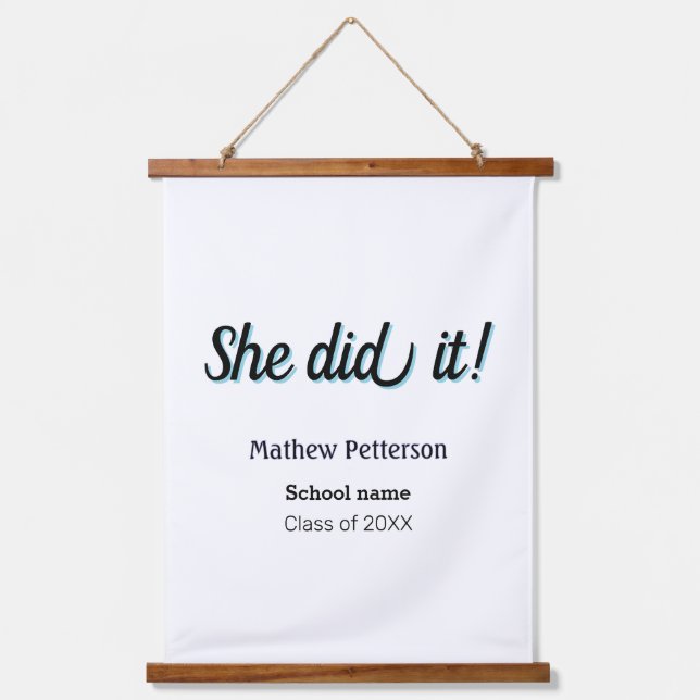 She did it simple black classy modern graduation hanging tapestry (Front)
