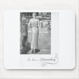 She drives a Duesenberg Mouse Pad