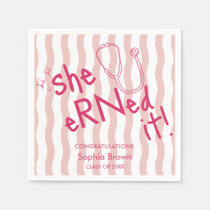 She Earned It Pink Wavy Stripe Nurse Graduation Napkin