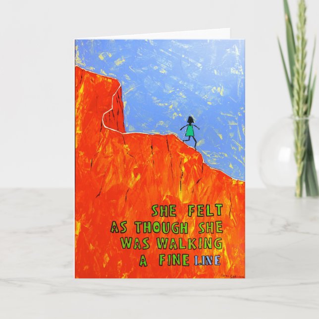 She felt as though she was walking a fine LINE Card (Front)