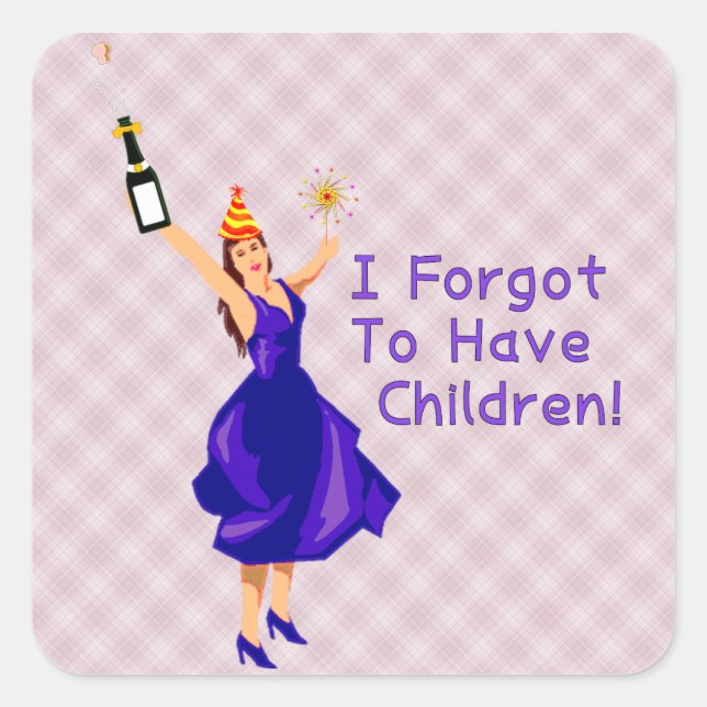 She Forgot To Have Children Square Sticker (Front)