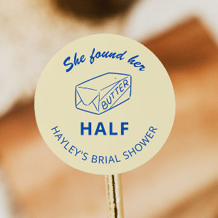 She Found Her Butter Half Bridal Shower Favor Classic Round Sticker