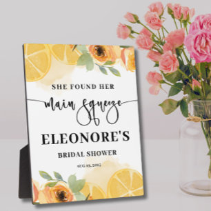 She Found her Main Squeeze Bridal Shower Welcome Plaque
