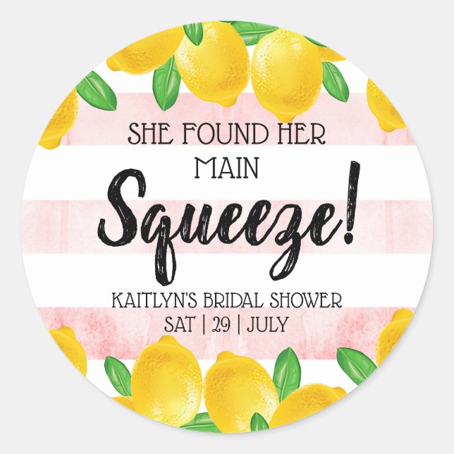 She Found Her Main Squeeze Lemon Bridal Shower Classic Round Sticker (Front)
