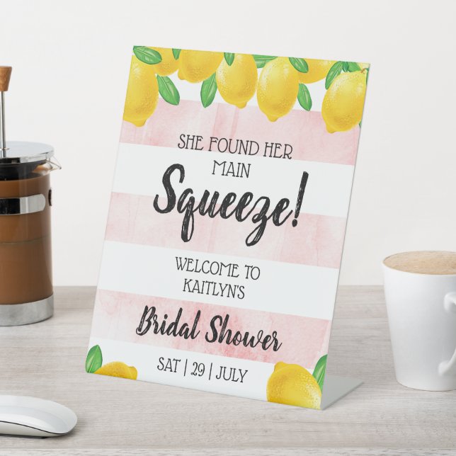 She Found Her Main Squeeze Lemon Bridal Shower Pedestal Sign (In SItu)