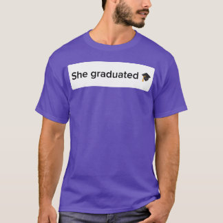 She Graduatedrendy Graduation Celebrationee boy T-Shirt