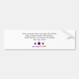 She has my vote bumper sticker