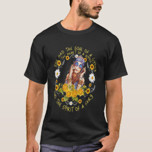 She Has The Soul Of A Gypsy The Heart Of A Hippie  T-Shirt