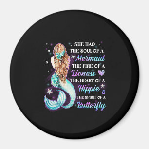 She Has The Soul Of A Mermaid Magnet