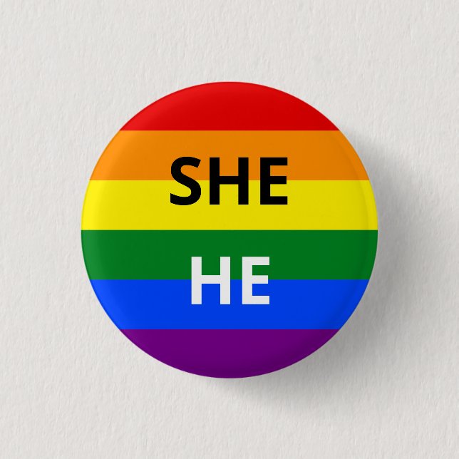 She/He Pronouns Rainbow Badge 1 Inch Round Button (Front)