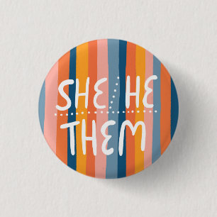 SHE/HE/THEM Pronouns Colourful Handlettered Stripe 1 Inch Round Button