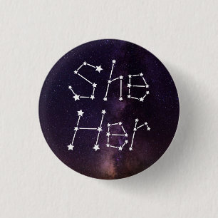 She/Her Galaxy Starry Night Sky Constellation 1 Inch Round Button