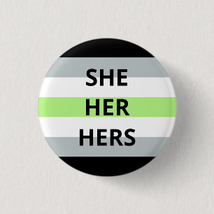 She/Her/Hers Pronouns Agender Badge 1 Inch Round Button