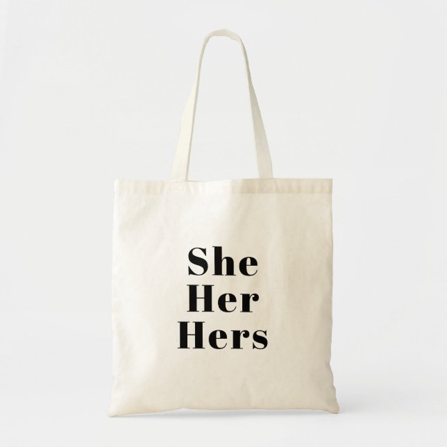 She, Her, Hers Pronouns - Lgbtq pride black white Tote Bag (Front)