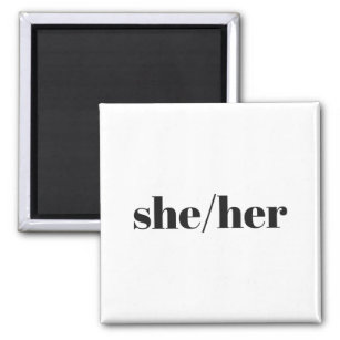 she/her magnet