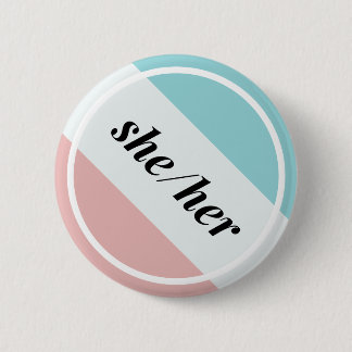 She/Her Pink & Blue Round Button