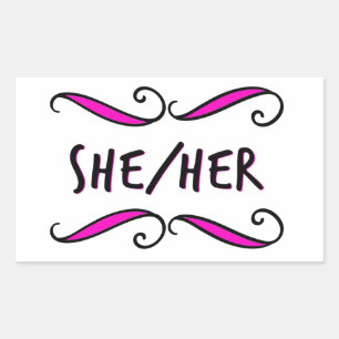 She Her Pretty Black and Pink Scroll  Sticker