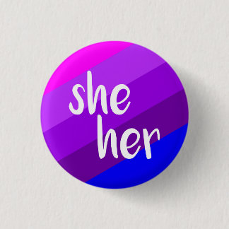 She/Her Pronoun Badge 1 Inch Round Button