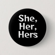 She/Her Pronoun Button