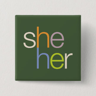she her Pronoun Button Pin