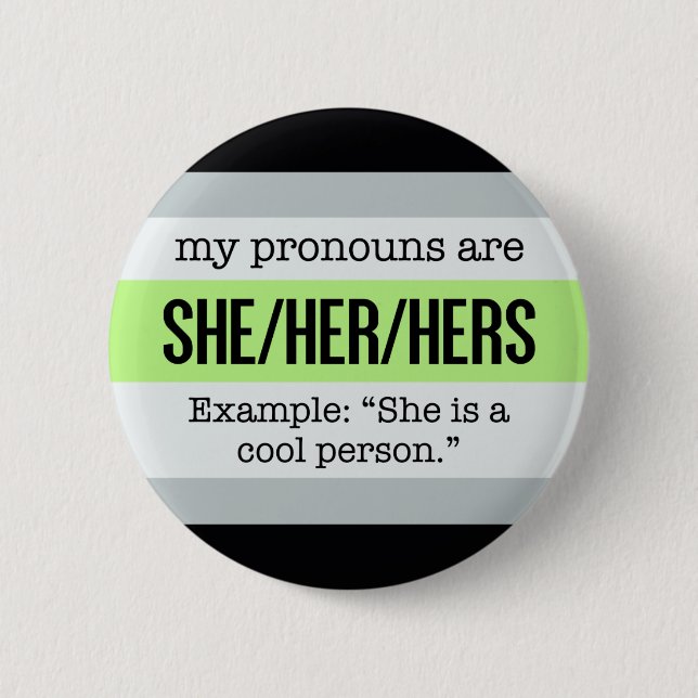 She/Her Pronouns – Agender Flag 2 Inch Round Button (Front)