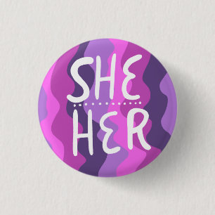 SHE/HER Pronouns Colorful Handlettered Purple 1 Inch Round Button
