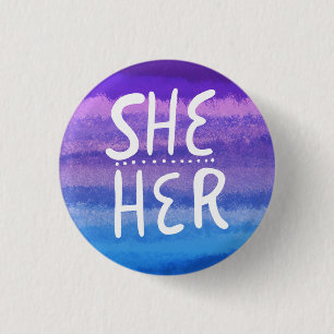 SHE/HER Pronouns Colourful Handlettering Watercolo 1 Inch Round Button