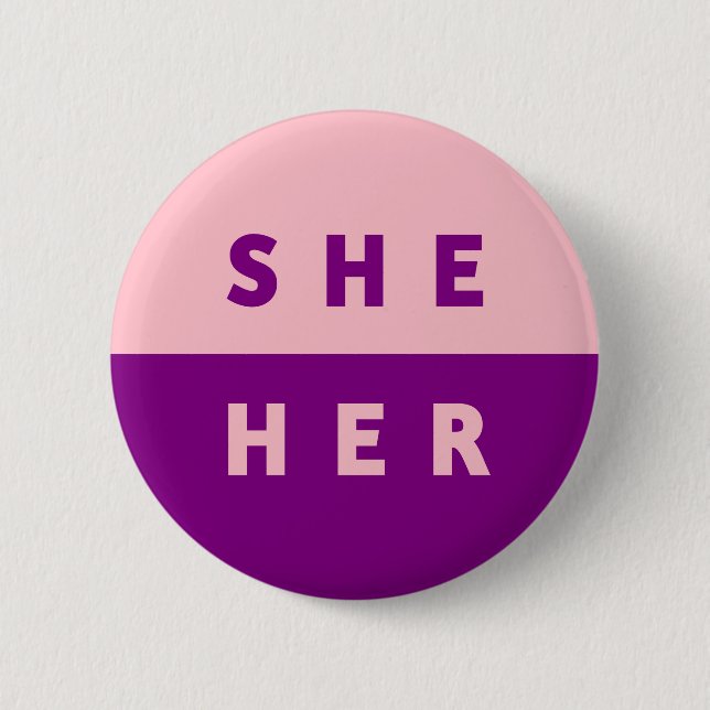 SHE/HER Pronouns Colourful Pink Purple 2 Inch Round Button (Front)