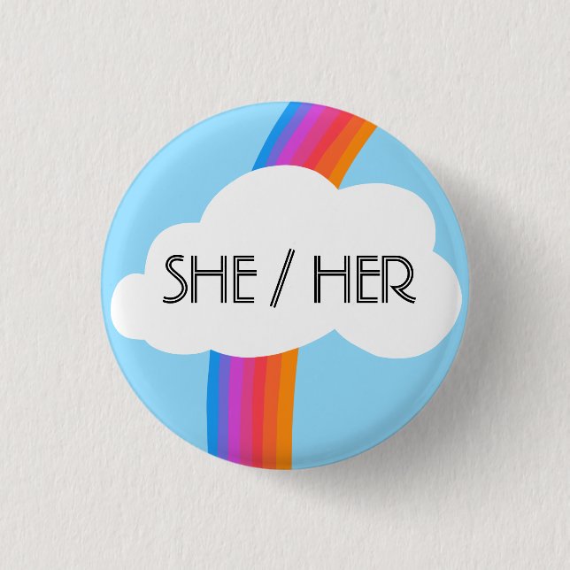 SHE/HER Pronouns Colourful Rainbow Cloud 1 Inch Round Button (Front)