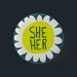 SHE / HER Pronouns Flower Pride Handlettered 1 Inch Round Button<br><div class="desc">Decorate your outfit with this cool art button. Makes a great  gift! You can customize it and add text too. Check my shop for lots more colours and patterns! Let me know if you'd like something custom too.</div>