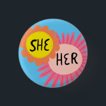 SHE / HER Pronouns Flowers Pride Handlettered  1 Inch Round Button<br><div class="desc">Decorate your outfit with this cool art button. Makes a great  gift! You can customize it and add text too. Check my shop for lots more colours and patterns! Let me know if you'd like something custom too.</div>
