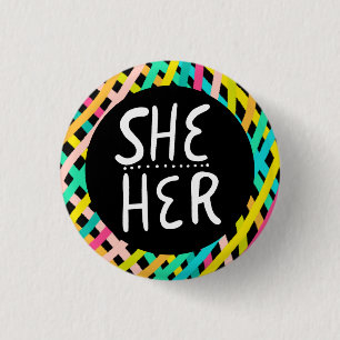 SHE/HER Pronouns Pride Handlettered Colourful 1 Inch Round Button