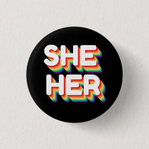 She/Her Pronouns Rainbow 3D Retro 1 Inch Round Button