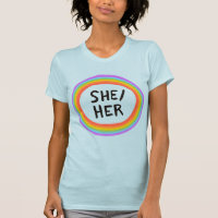 SHE/HER Pronouns Rainbow Circle Colourful T-Shirt