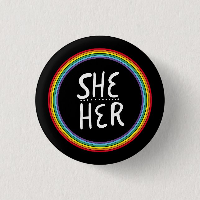 SHE/HER Pronouns Rainbow Handlettered Minimal 1 Inch Round Button (Front)