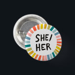 SHE/HER Pronouns Rainbow Soft Circle Rings 1 Inch Round Button<br><div class="desc">Decorate your outfit with this cool art button. You can customize it and add text too. Check my shop for lots more colours and patterns! Let me know if you'd like something custom too.</div>