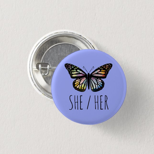 SHE/HER Pronouns Watercolor Butterfly 1 Inch Round Button (Front & Back)